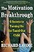 Books : The Motivation Breakthrough: 6 Secrets to Turning On the Tuned-Out Child