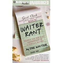 Waiter Rant: Thanks for the Tip - Confessions of a Cynical Waiter