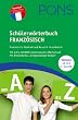 PONS Schülerwörterbuch Französisch...
