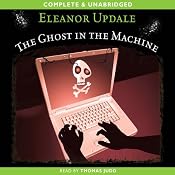 The Ghost in the Machine | [Eleanor Updale]