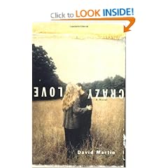 Crazy Love: A Novel