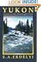 YUKON The Land of the Midnight Sun
