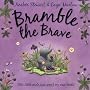 Bramble the Brave
