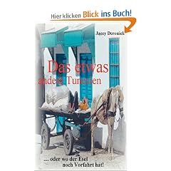 Das etwas andere Tunesien: .... oder wo der Esel noch Vorfahrt hat!