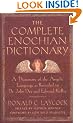 Complete Enochian Dictionary: A Dictionary of the Angelic Language as Revealed to Dr. John Dee and Edward Kelley