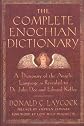 The Complete Enochian Dictionary