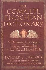 The Complete Enochian Dictionary