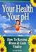 Your Health = Your pH: How To Reverse Illness & Ga