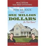 Real Estate Tax Deed Investing: How We Made Over One Million Dollars in Two Years
