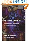 As Time Goes By: From the Industrial Revolutions to the Information Revolution