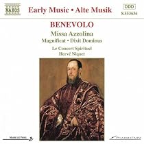 Benevolo: Missa Azzolina / Magnificat / Dixit Dominus