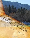 Family Journal: Parent To Child (Volume 3)