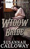 Mail Order Bride: Widow Bride: A Clean Western Historical Romance (Sister Brides of Laramie Book 3)