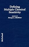Defining Multiple Chemical Sensitivity