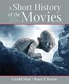 Short History of the Movies, A (9th Edition)