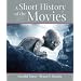 A Short History of the Movies