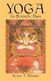 Yoga: Its Scientific Basis