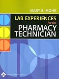 Lab Experiences for the Pharmacy Technician