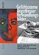 Gef�hlssterne, Angstfresser, Verwandlungsbilder. Kunst- und gestaltungstherapeutische Methoden und Modelle