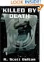 Killed by Death: From the Adventures of H. B. Fist
