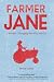 Farmer Jane: Women Changing The Way We Eat