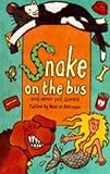 Snake on the bus and other pet stories