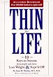 Thin for Life