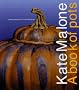Kate Malone: A Book of Pots