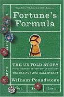 Fortune's Formula: The Untold Story of the Scientific Betting System That Beat the Casinos and Wall Street