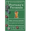 Fortune's Formula: The Untold Story of the Scientific Betting System That Beat the Casinos and Wall Street ~ William Poundstone