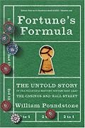 Fortune's Formula: The Untold Story of the Scientific Betting System That Beat the Casinos and Wall Street