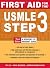 First Aid for the USMLE Step 3, Third Edition (First Aid USMLE)