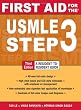 First Aid for the USMLE Step 3, Third Edition (First Aid USMLE)