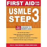 First Aid for the USMLE Step 3, Third Edition (First Aid USMLE) ~ Vikas Bhushan