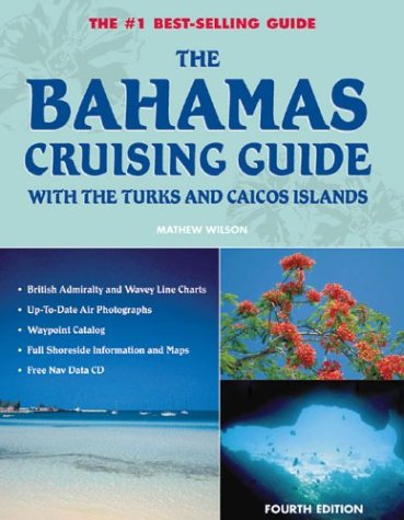 City Travel Guides Discounted  Books : The Bahamas Cruising Guide: With the Turks and Caicos Islands