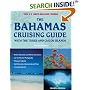 The Bahamas Cruising Guide: With the Turks and Caicos Islands