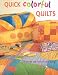 Book Quick Colorful Quilts