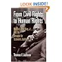 From Civil Rights to Human Rights: Martin Luther King, Jr., and the Struggle for Economic Justice (Politics and Culture in Modern America)