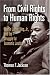 Books : From Civil Rights to Human Rights: Martin Luther King, Jr., and the Struggle for Economic Justice (Politics and Culture in Modern America)