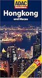 ADAC Reisef&uuml;hrer Hongkong: und Macau - Elisabeth Schnurrer
