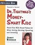 Dr. Tightwad's Money-Smart Kids