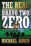 The Real "Bravo Two Zero": The Truth Behind "Bravo Two Zero" (Cassell Military Paperbacks)