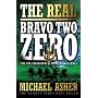 The Real "Bravo Two Zero": The Truth Behind "Bravo Two Zero" (Cassell Military Paperbacks)