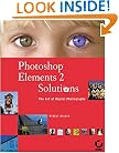 Photoshop Elements 2 Solutions: The Art of Digital Photography