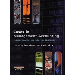 Cases in Management Accounting: Current Practices in European Companies