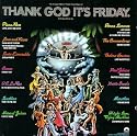 The Original Motion Picture Soundtrack Of Thank God It's Friday