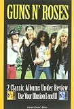2 Classic Albums Under Review: Use Your Illusion 1 & 2