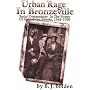 Urban Rage in Bronzeville: Social Commentary in the Poetry of Gwendolyn Brooks, 1945-1960