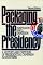 Packaging The Presidency: A History and Criticism of Presidential Campaign Advertising