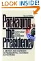 Packaging the Presidency...